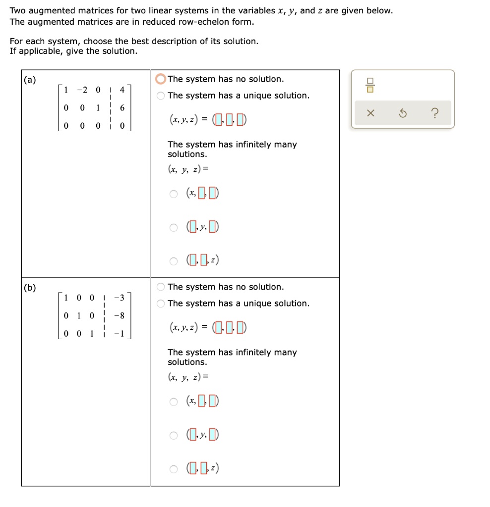 Solved Two Augmented Matrices For Two Linear Systems In The Variables