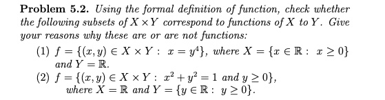 SOLVED Problem 5 2 Using The Formal Definition Of Function Check