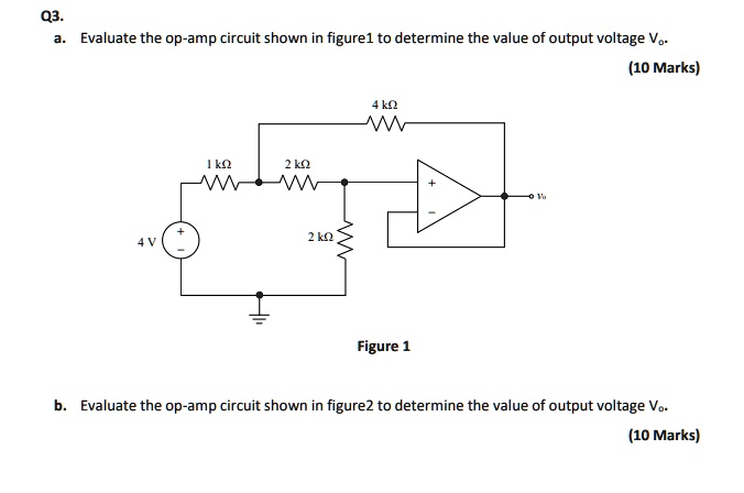 Solved Evaluate The Op Circuit Shown In Figure To Determine