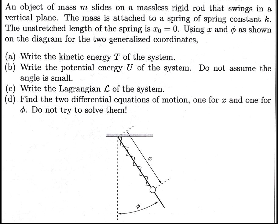 Solved An Object Of Mass M Slides On A Massless Rigid Rod That Swings