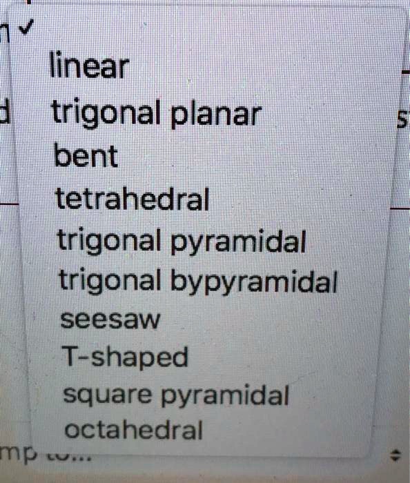 Solved Linear Trigonal Planar Bent Tetrahedral Trigonal Pyramidal