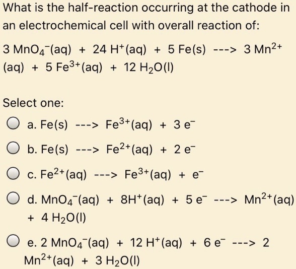 SOLVED What Is The Half Reaction Occurring At The Cathode In An