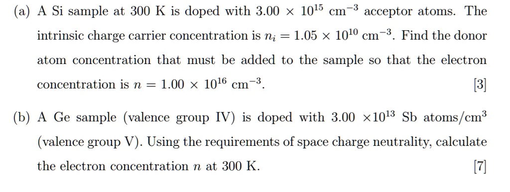 A Si Sample At K Is Doped With X Cm Acceptor Atoms The