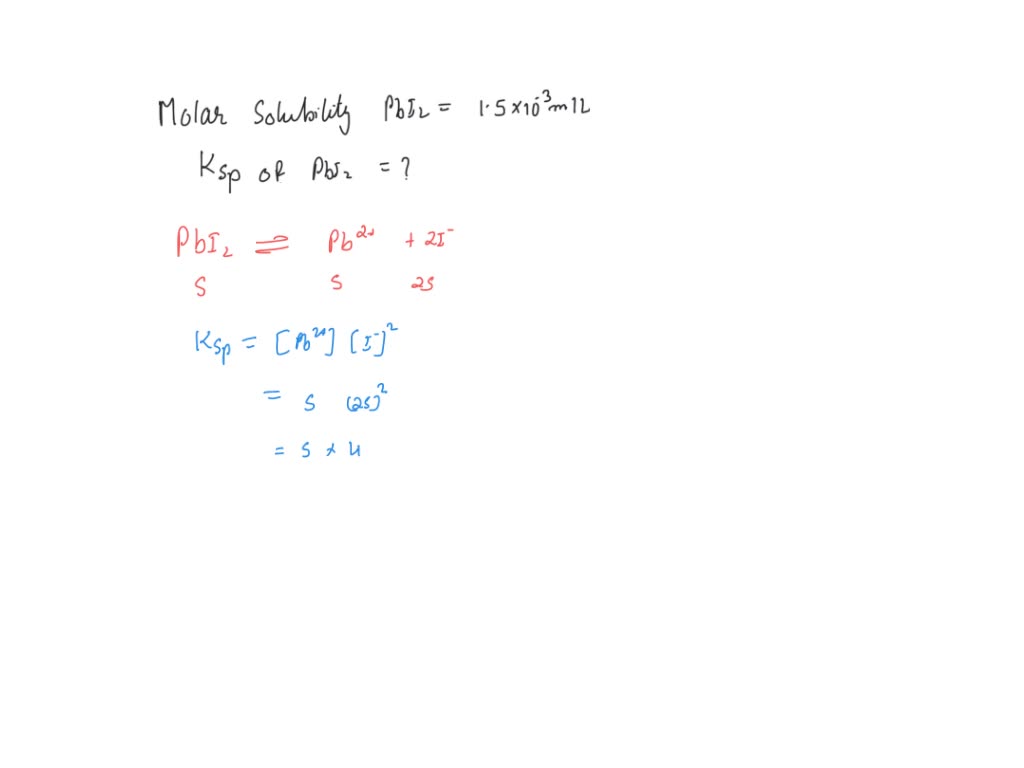 Solved Pbi Is A Slightly Soluble Salt It Has The Solubility