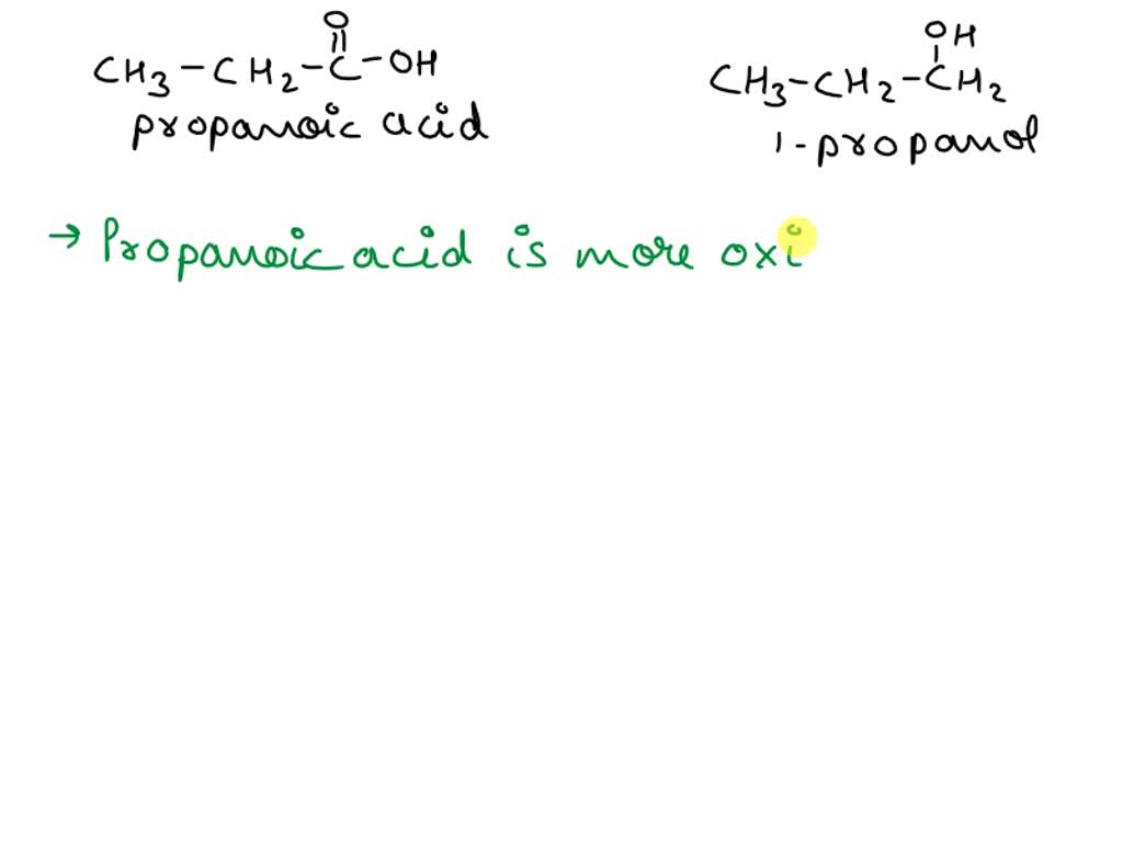 Solved Consider Propanoic Acid And Propanol Note This Is Based