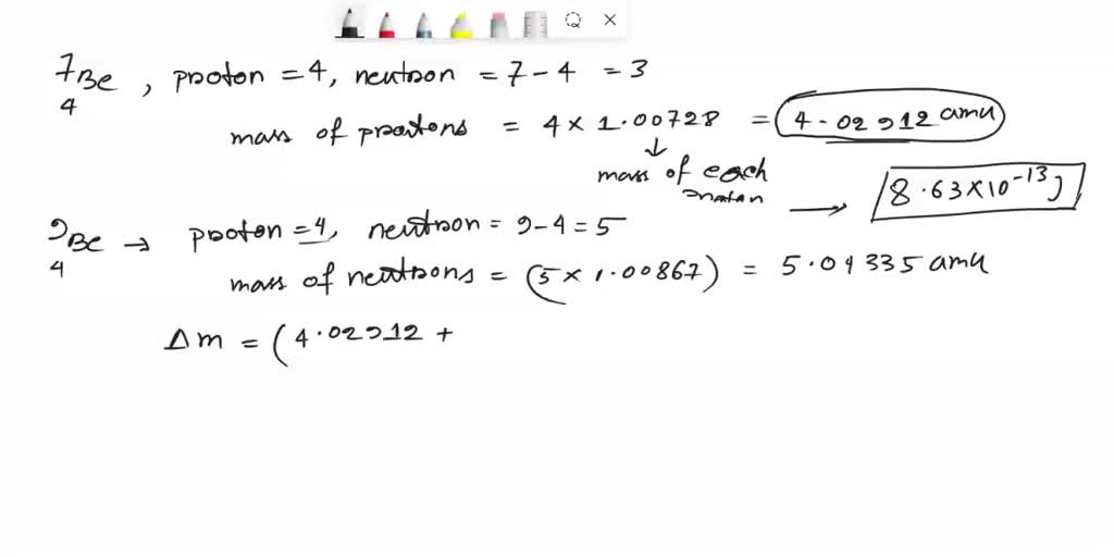 SOLVED The Nuclear Masses Of 7 Be 9Be And 10Be Are 7 0147 9 0100