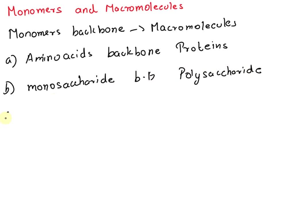 SOLVED There Are Classes Of Macromolecules And Some Of Them Have