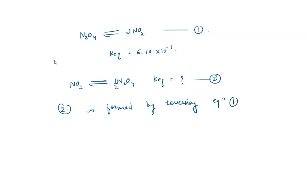 SOLVED 3 The Equilibrium Constant For The Reaction N2O4 G 2NO2 G