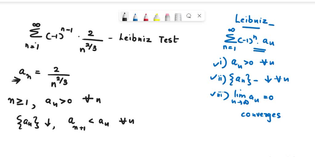 SOLVED Step 2 0f 4 Use The Leibniz Test For Alternating Series To Show