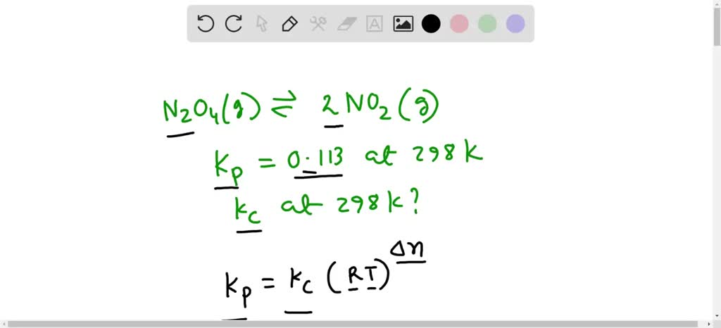 SOLVED The Equilibrium Constant Kp For The Reaction N2O4 G 2 2NO2 G