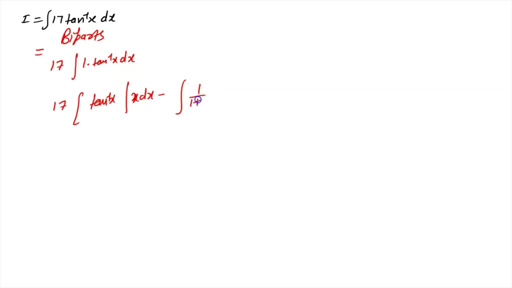 SOLVED Find An Integral Which Solves With Substitution U Arctan 7x