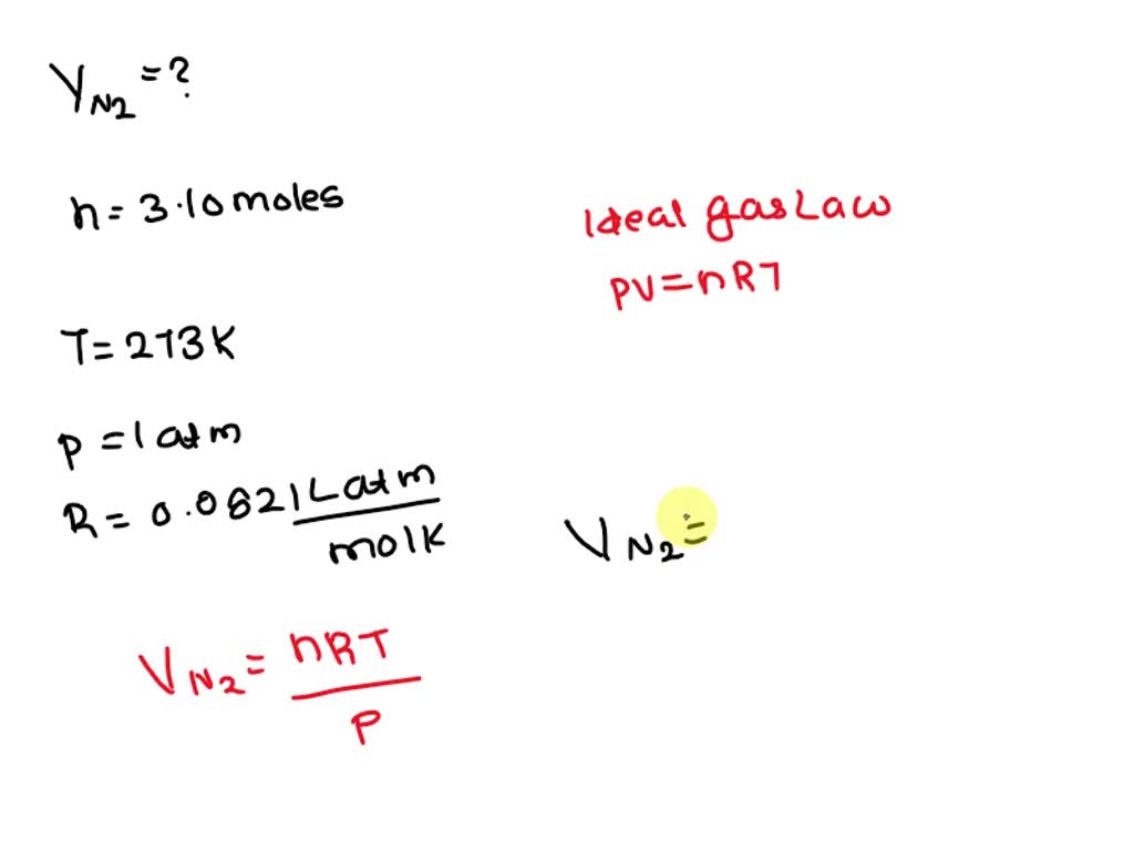 SOLVED The Volume In Liters Occupied By 3 10 Moles Of N2 Gas