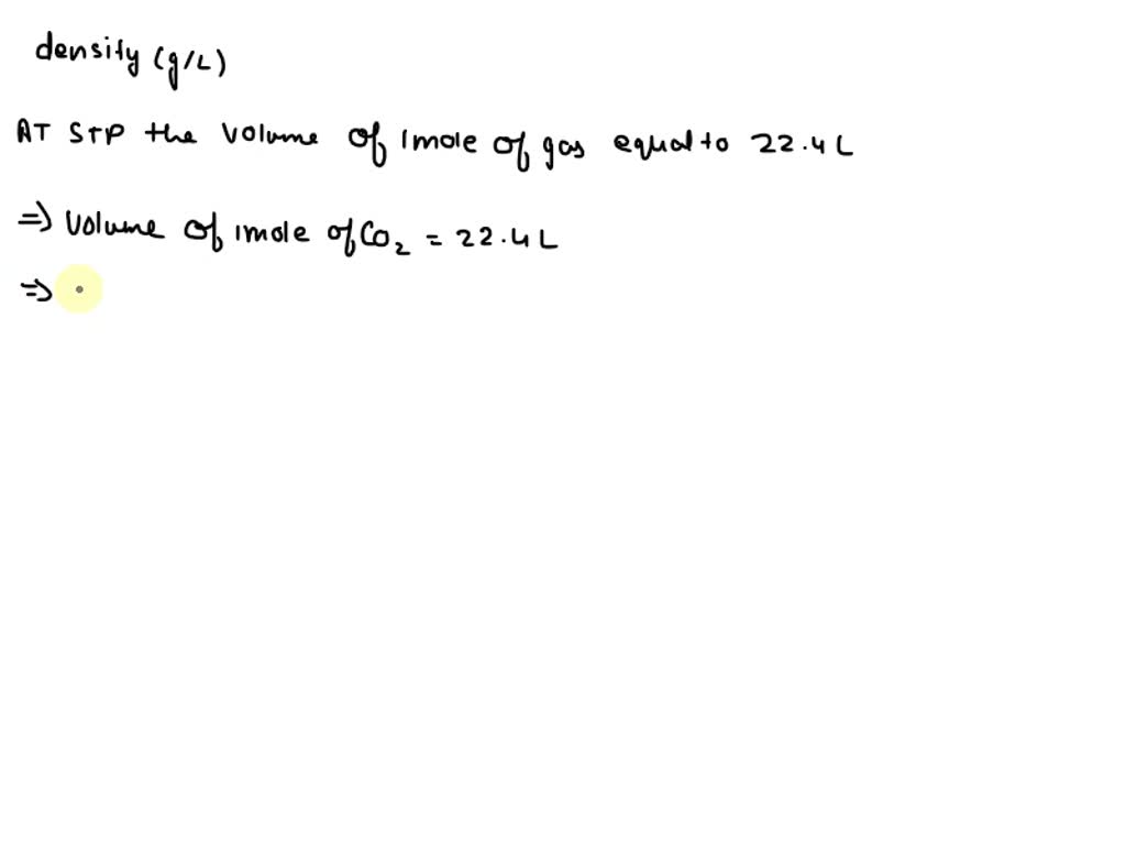 SOLVED Use The Molar Volume Of A Gas At STP To Calculate The Density