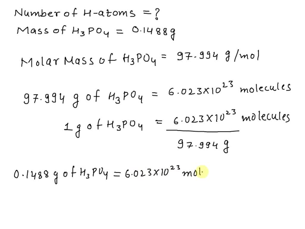 Solved How Many Hydrogen Atoms Are In Moles Of Phosphoric Acid