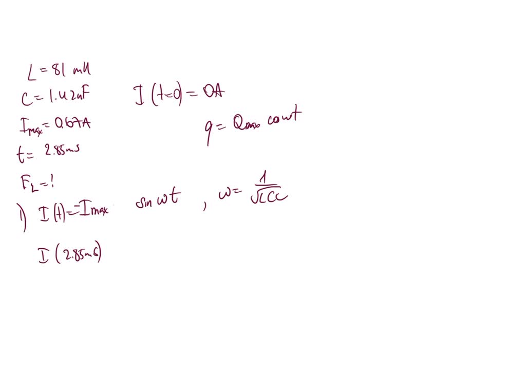 SOLVED An L C Circuit Containing An 81 MH Inductor And A 1 42 NF