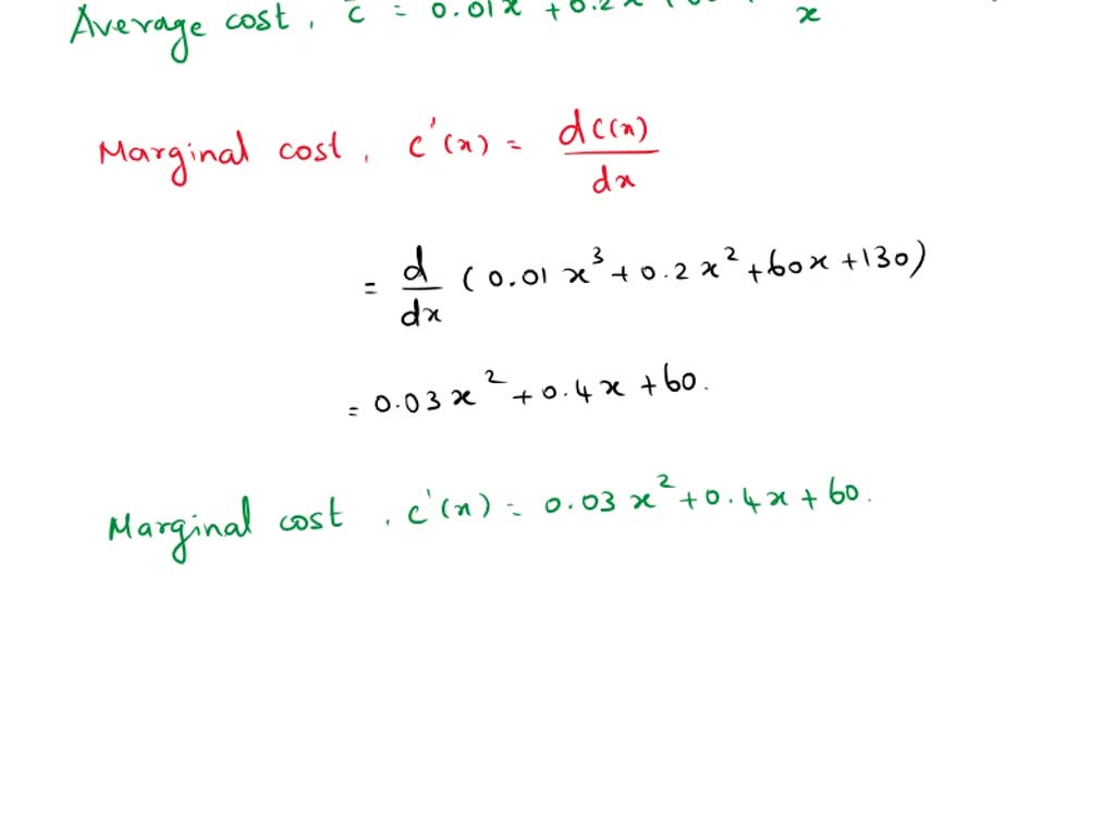 Solved Consider The Following Cost Function Find The Average Cost And