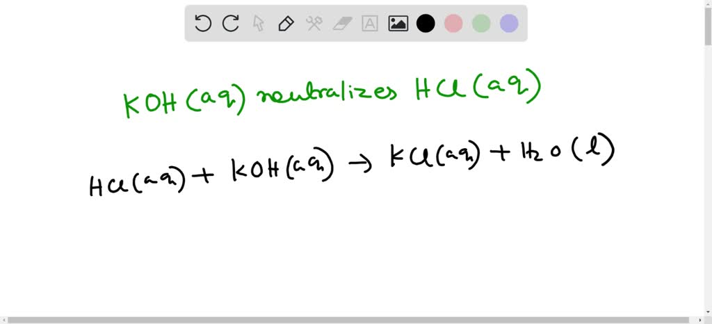 Solved The Substances Produced When Koh Aq Neutralizes Hcl Aq Are