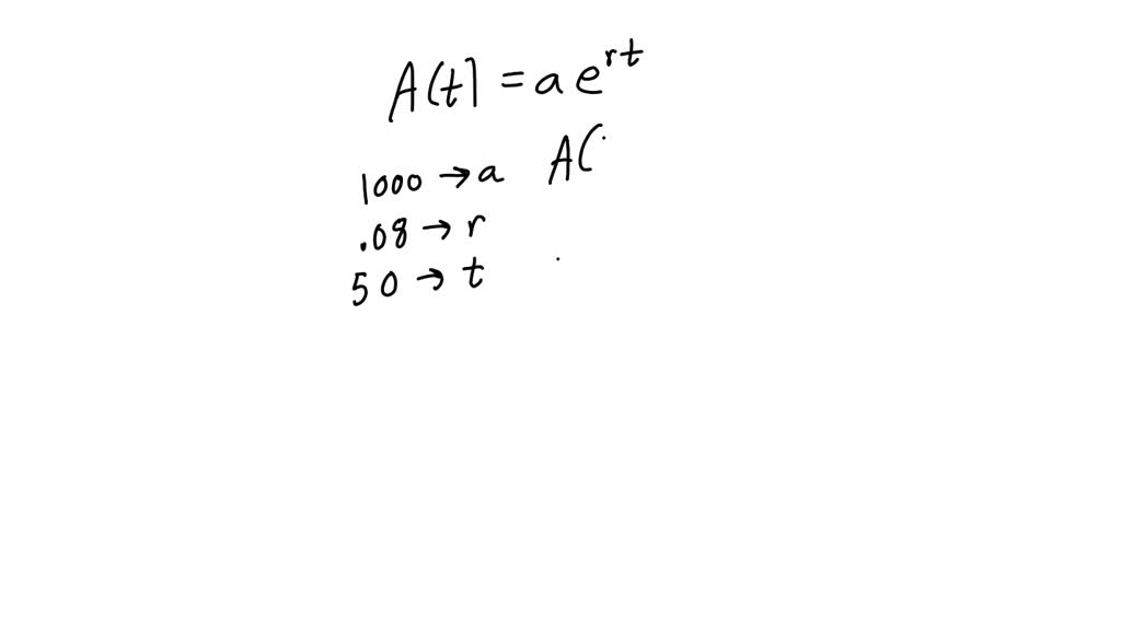 Using The Formula A T Ae Rt What Is The Value Of An Investment