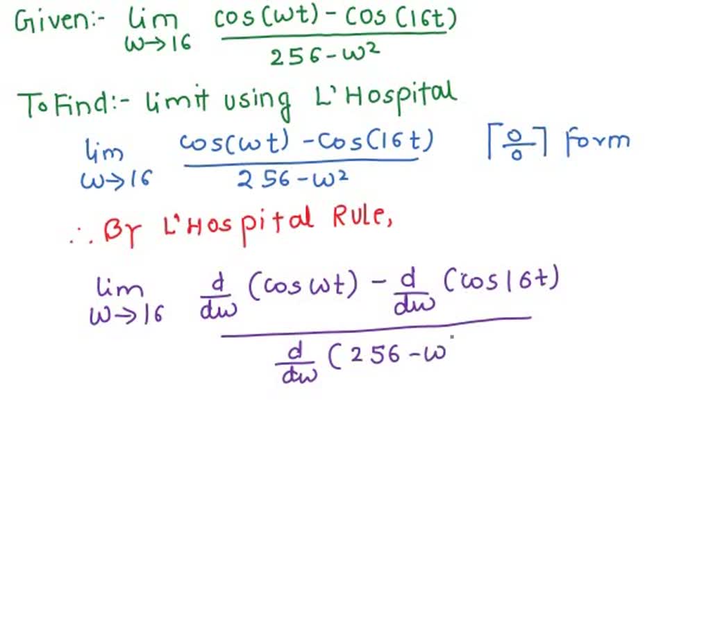 Solved Use L Hospital To Determine The Following Limit Where T Is