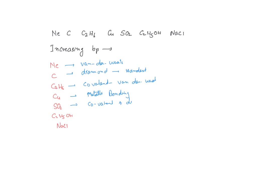 SOLVED Arrange The Following In Order Of Increasing Boiling Point And