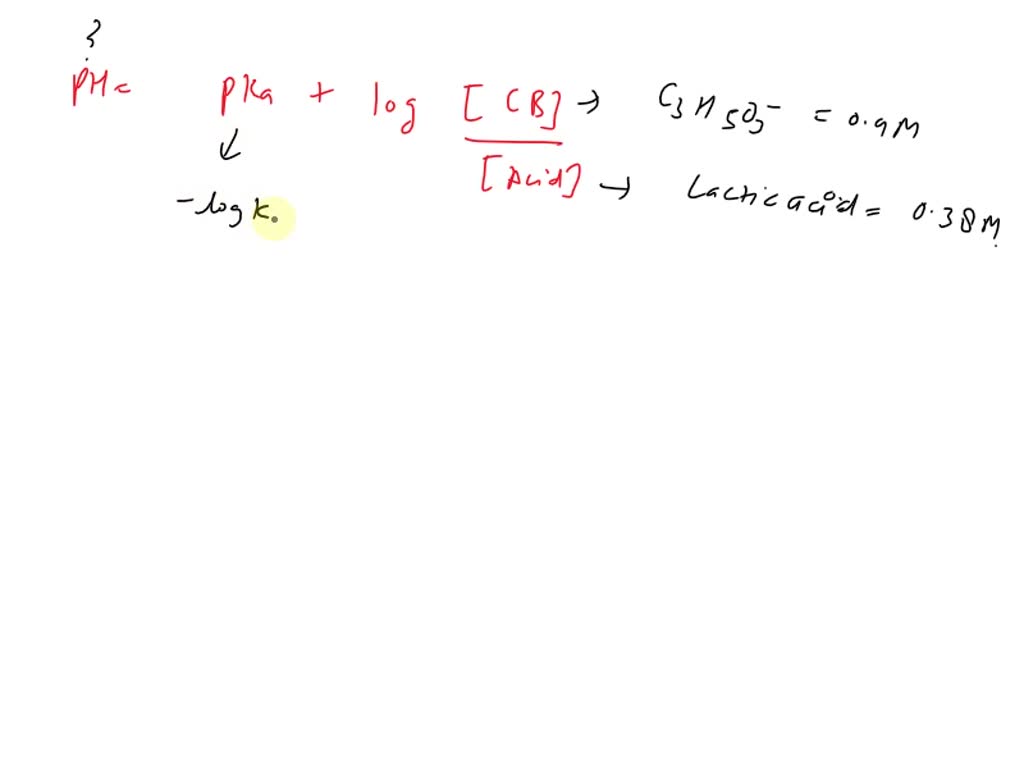 SOLVED A Lactic Acid Lactate Ion Buffer Solution Contains 0 38 M