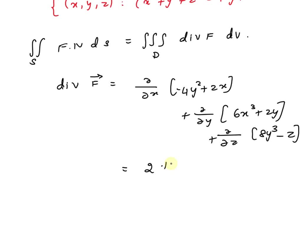 SOLVED Use The Divergence Theorem To Compute The Net Outward Flux Of