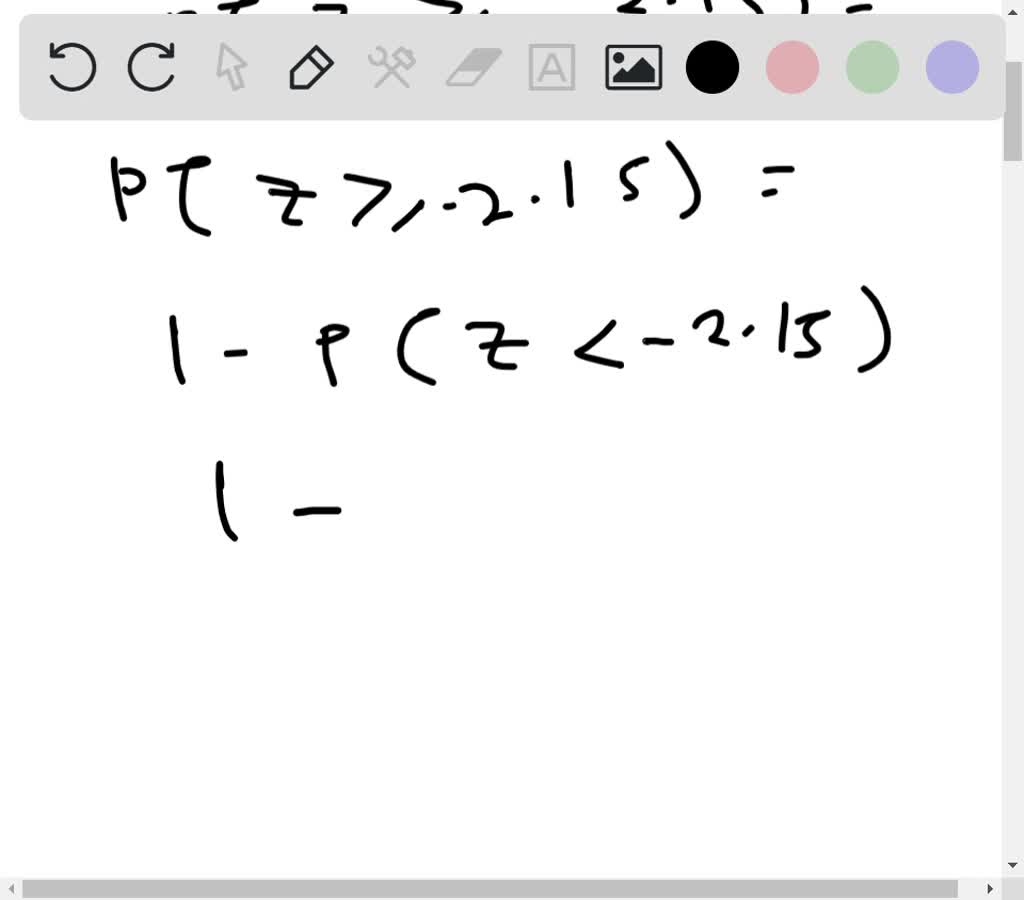 Solved Given That Z Is A Standard Normal Random Variable What Is The