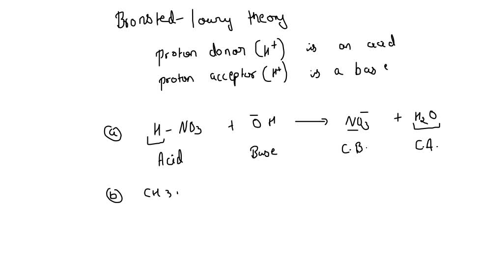 Solved Using Your Knowledge Of The Bronsted Lowry Theory Of Acids And