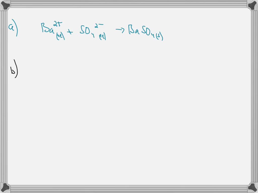 Solved Predict The Result Of Mixing Reasonably Concentrated Solutions