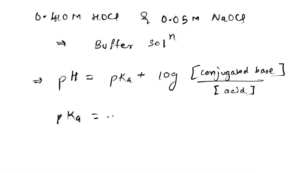 SOLVED Calculate The PH Of A 72M KOCl Solution At 25C The Ka HOCl