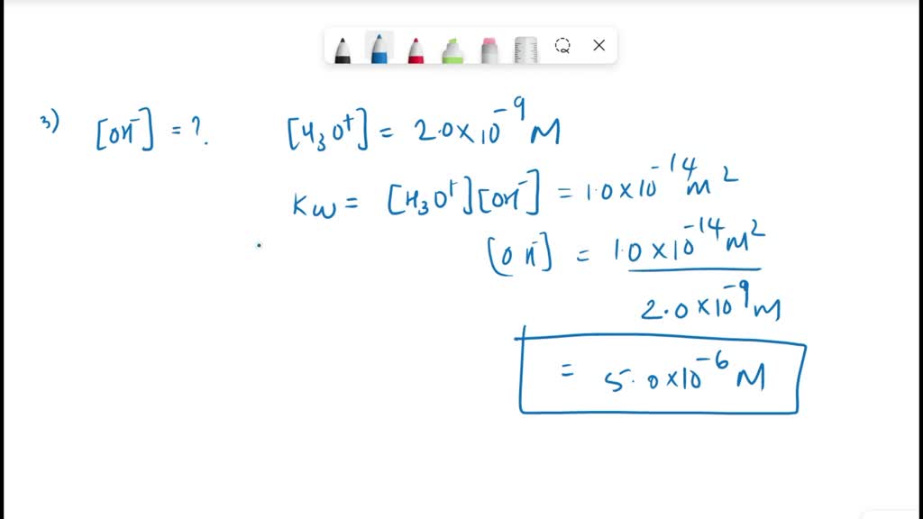 Solved Calculate The Oh Concentration Present In Water Under The