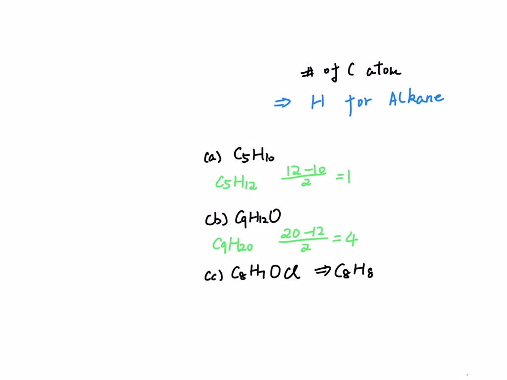 Solved Calculate The Degree Of Unsaturation Indicated By Each Of The