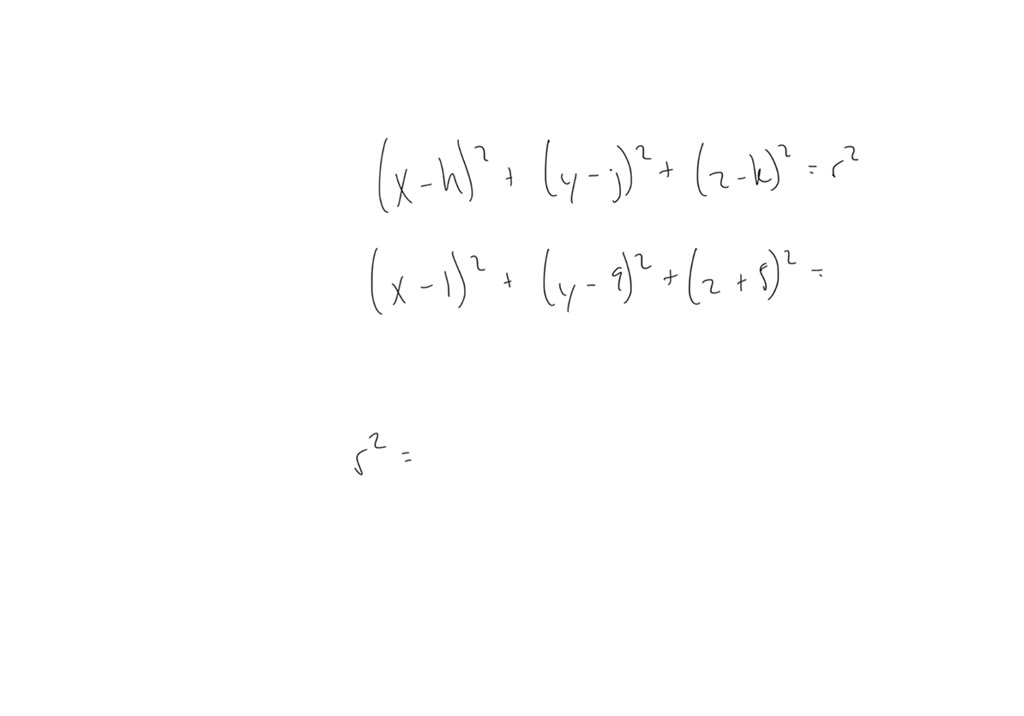 Solved Find An Equation Of The Sphere That Passes Through The Origin