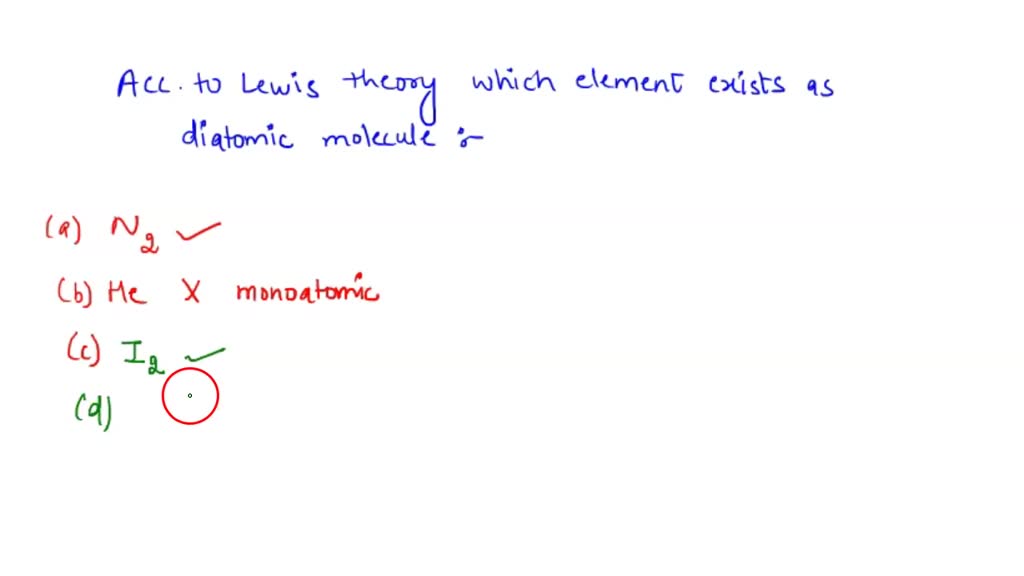 SOLVED Use Lewis Theory To Determine Which Element Exists As A