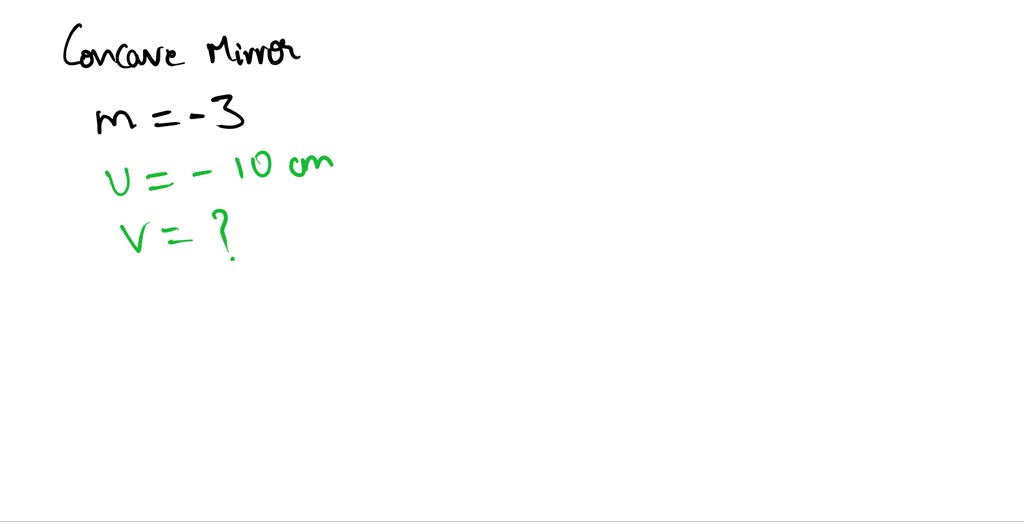 SOLVED A Concave Mirror Produces Three Times Magnified Enlarged Real