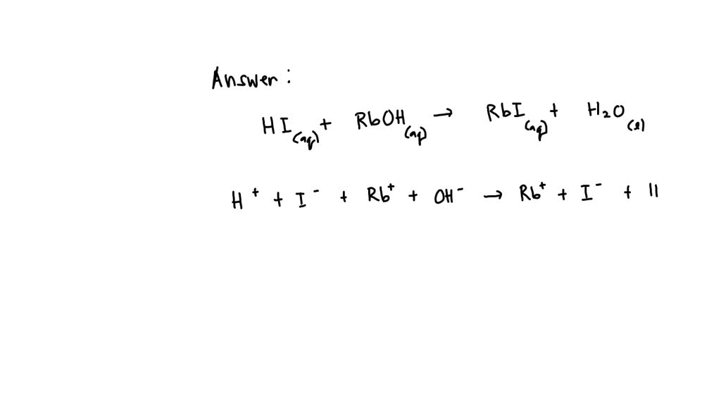 SOLVED Enter A Net Ionic Equation For The Reaction Between Hydroiodic