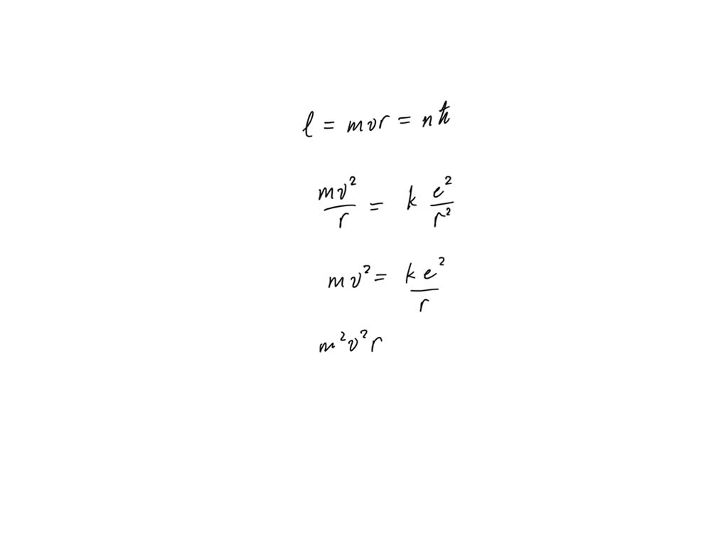 SOLVED Derive Expression For The Radius Of The Nth Bohr Orbit In An