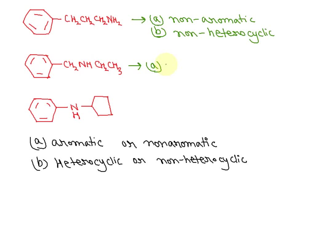 SOLVED Classify Each Of The Following Amines As 1 Aromatic Or