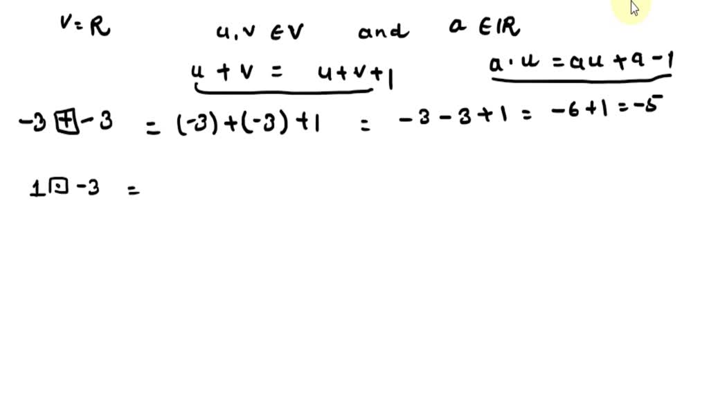 SOLVED 1 3 Points Let V R With The Following Vector Addition And