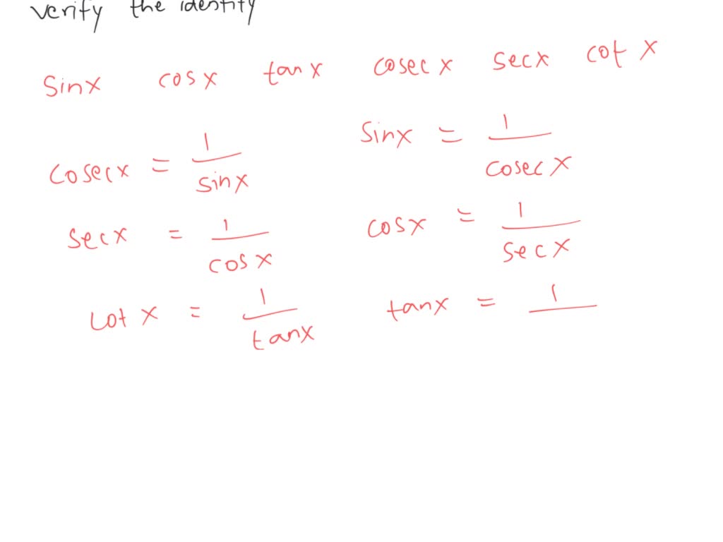 SOLVED Verify The Identity Cos X Csc X Cot X