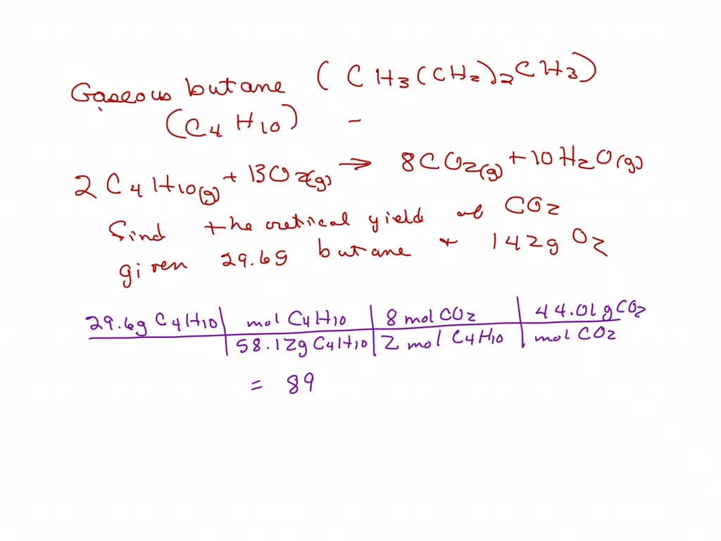 SOLVED Gaseous Butane CH3 CH2 2CH3 Reacts With Gaseous Oxygen Gas