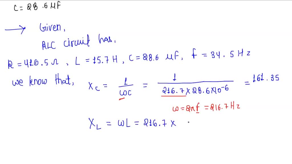 SOLVED A series RLC circuit has a resistance of 416 5 Ω an inductance