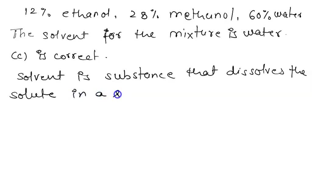 Solved Question Pts Ahomogenous Mixture Consists Of Ethanol