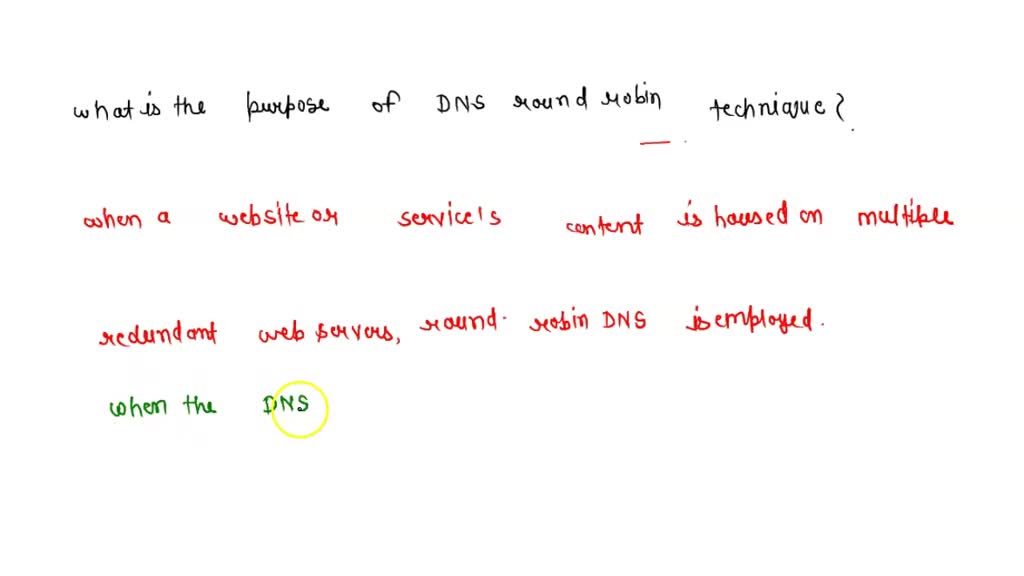 Solved What Is The Purpose Of Dns Round Robin Technique