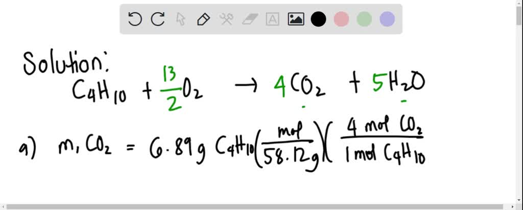 SOLVED For The Following Reaction 4 01 Grams Of Butane C4H10 Are