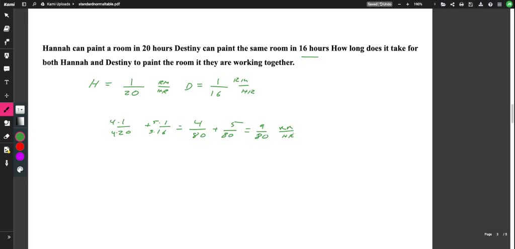 SOLVED Hannah Can Paint A Room In 20 Hours Destiny Can Paint The Same