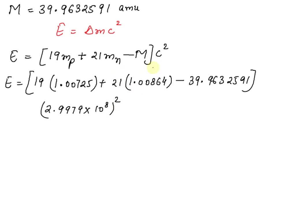 Solved Find The Nuclear Binding Energy Of Potassium Atomic Mass