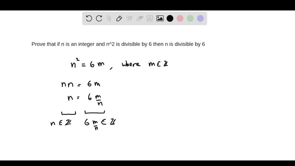 SOLVED Prove That If N Is An Integer And N 2 Is Divisible By 6 Then N