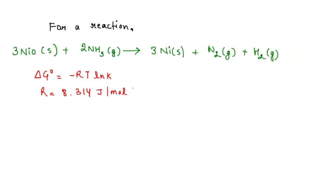 SOLVED Consider the following reaction at 25 ÂC 3 NiO s 2 NHâƒ g