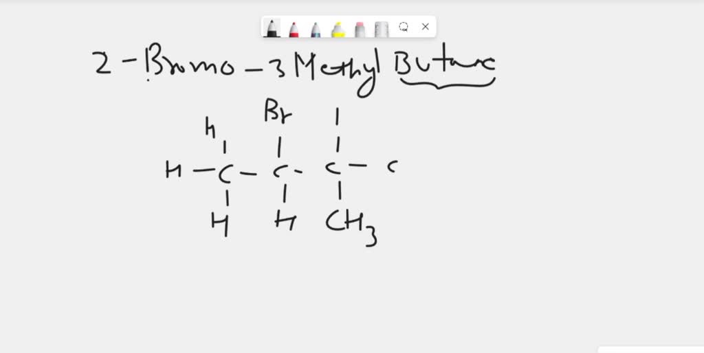 SOLVED Which Is The Correct Formula For 2 Bromo 3 Methylbutane